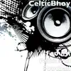 CelticBhoy - Family, Faith and Football - Single