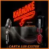 Canta Los Exitos - Karaoke Banda Y Quebraditas