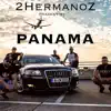 2hermanoz - Panama - Single