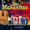 Las Mañanitas - Felicidades Alejandro - EP