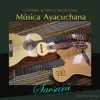 El Api De Sacsara - Música Ayacuchana Sacsara (Guitarra Acústica Tradicional)