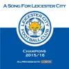 Dave Henson - Song for Leicester City - Champions 2015-16 - Single