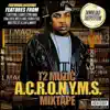 T2 Muzic - A.C.R.O.N.Y.M.S (Accept Change and Refuse Outcomes Not Yielding More Success)