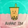 Party At My Funeral - Bubble Tea - Single