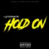 Jay Hunxho - Hold On - Single