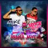 Mike Alabi - Waka jaye (feat. Serge Beynaud) - Single