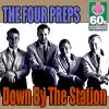 The Four Preps - Down By the Station (Remastered) - Single