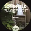 Longfield - Barefoot - Single