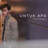 Rey Mbayang - Untuk Apa - Single