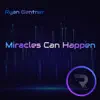 Ryan Gentner - Miracles Can Happen - Single