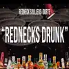 Durte - Rednecks Drunk (feat. Redneck Souljers) - Single