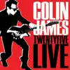 Colin James - Twenty Five Live