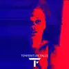 Temperature Falls - Stinkfist - Single