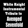 White Knight Instrumental - White Knight Instrumental Tribute to Avenged Sevenfold