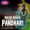 Sunil Mhatre - Majhe Maher Pandhari - Single