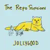 Jollygood - The Repo Ssessions, Vol. 1