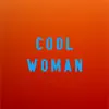 TRACE - Cool Woman - Single