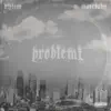 Dipioss - Problemi (feat. WaeeBaby) - Single