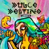 Canarito - Dulce Destino - Single