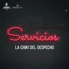 La Chiki del Despecho - Te Corto Los Servicios - Single