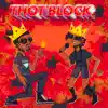 Anna Oakley - Thot Block (feat. King Moe) - Single