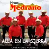 Hnos. Medrano - Allá en la Sierra