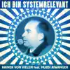 Rainer von Vielen - Ich bin systemrelevant (feat. Hubsi Aiwanger) - Single