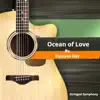 Stringed Symphony - Ocean of Love - Single