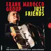 Frank Marocco Group - Just Friends