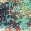 Mood Ring Circus - The Weave - EP