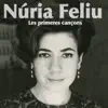 Núria Feliu - Les Primeres Cançons