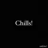 onlyluv! - Chills! - Single