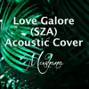 Mushana - Love Galore (Acoustic Cover) - Single