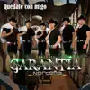 Conjunto Garantía Norteña - Quédate Con Migo - Single