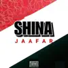 Jaafar - Shina - Single