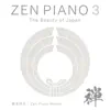 Shota Hashimoto & Zen Piano Monks - ZEN PIANO 3 The Beauty of Japan