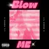 Lil Horse X - Blow Me - Single