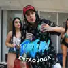 Mc Don Juan - Então Joga - Single