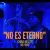 Chino Beats ictv - No Es Eterno - Single