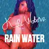 Kiki Waterz - Rain Water