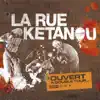 La Rue Kétanou - Ouvert a double tour