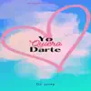 DJ Lucky - Yo Quiero Darte - Single