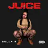 Bella B - Juice