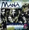 Maná - MTV Unplugged: Maná (Live)