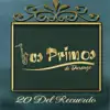 Los Primos de Durango - 20 Del Recuerdo