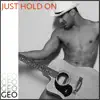 gEO - JustHold On (Vintage Version) - Single