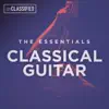 Various Artists - The Essentials: Classical Guitar, Vol. 1