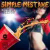 Skippa Akhan - Simple Mistake - Single