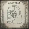 X-Ray Man - X-Ray Man - EP