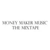 2FACE476 - Money Maker Music the Mixtape